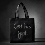 Tote Bag "C'est Pas Facile"