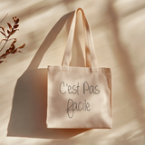 Tote Bag "C'est Pas Facile"